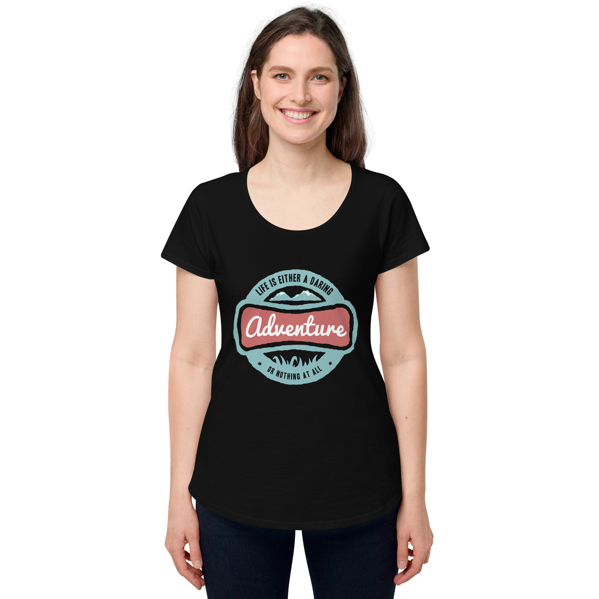 Life is either a daring adventure or nothing at all, Women’s round neck tee