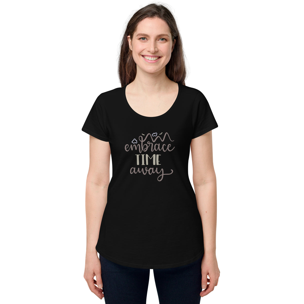 Embrace time away, Women’s round neck tee