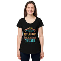 Load image into Gallery viewer, And then I realised adventures are the best way to learn, Women’s round neck tee
