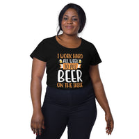 Load image into Gallery viewer, I work hard all week to put beer on the table, Women’s round neck tee
