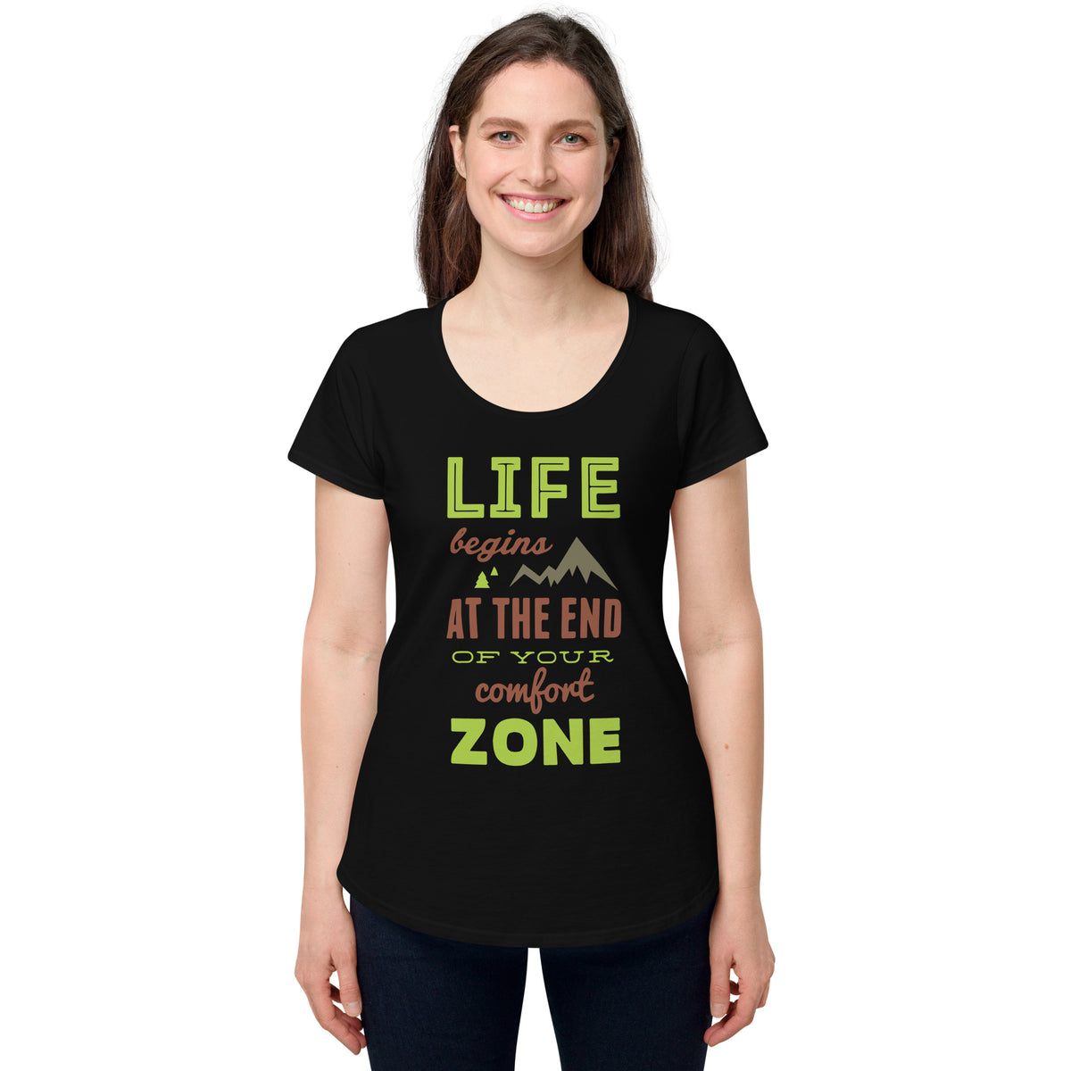 Life begins at the end of your comfort zone, Women’s round neck tee