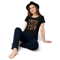 Load image into Gallery viewer, Coffee, all the goodness of life in a cup, Women’s round neck tee
