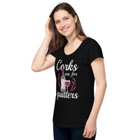 Load image into Gallery viewer, Corks are for quitters, Women’s round neck tee
