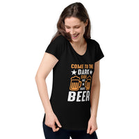 Load image into Gallery viewer, Come to the darkside, we have beer. Women’s round neck tee
