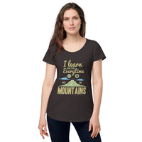Load image into Gallery viewer, I learn something every time I go into the mountains, Women’s round neck tee
