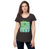 Load image into Gallery viewer, Life begins at the end of your comfort zone, Women’s round neck tee
