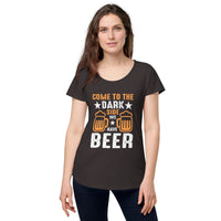 Load image into Gallery viewer, Come to the darkside, we have beer. Women’s round neck tee

