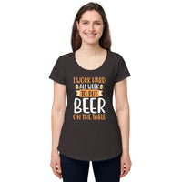 Load image into Gallery viewer, I work hard all week to put beer on the table, Women’s round neck tee
