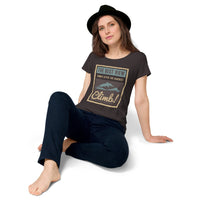Load image into Gallery viewer, The best view comes after the hardest climb, Women’s round neck tee

