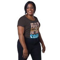Load image into Gallery viewer, Jobs fill your pockets. Adventures fill your soul. Women’s round neck tee
