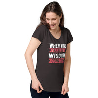Load image into Gallery viewer, When wine goes in, wisdom comes out, Women’s round neck tee

