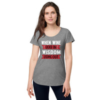 Load image into Gallery viewer, When wine goes in, wisdom comes out, Women’s round neck tee
