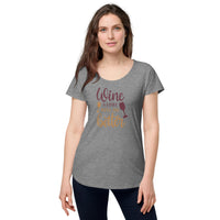 Load image into Gallery viewer, Wine a little, you&#39;ll feel better. Women’s round neck tee
