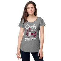 Load image into Gallery viewer, Corks are for quitters, Women’s round neck tee
