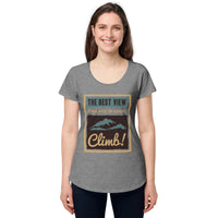 Load image into Gallery viewer, The best view comes after the hardest climb, Women’s round neck tee
