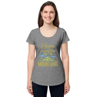 Load image into Gallery viewer, I learn something every time I go into the mountains, Women’s round neck tee
