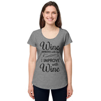 Load image into Gallery viewer, Wine improves with age, I improve with wine, Women’s round neck tee
