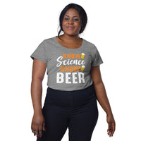 Load image into Gallery viewer, Know science, know beer, Women’s round neck tee
