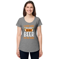 Load image into Gallery viewer, I work hard all week to put beer on the table, Women’s round neck tee
