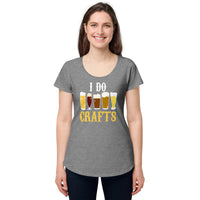 Load image into Gallery viewer, I do crafts. Women’s round neck tee
