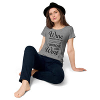 Load image into Gallery viewer, Wine improves with age, I improve with wine, Women’s round neck tee
