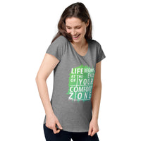 Load image into Gallery viewer, Life begins at the end of your comfort zone, Women’s round neck tee
