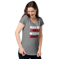 Load image into Gallery viewer, When wine goes in, wisdom comes out, Women’s round neck tee
