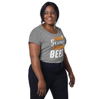 Load image into Gallery viewer, Know science, know beer, Women’s round neck tee
