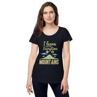 Load image into Gallery viewer, I learn something every time I go into the mountains, Women’s round neck tee
