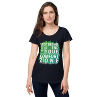 Load image into Gallery viewer, Life begins at the end of your comfort zone, Women’s round neck tee
