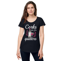 Load image into Gallery viewer, Corks are for quitters, Women’s round neck tee
