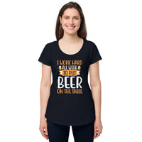 Load image into Gallery viewer, I work hard all week to put beer on the table, Women’s round neck tee
