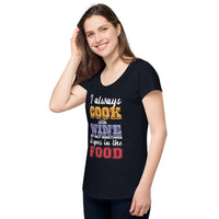Load image into Gallery viewer, I always cook with wine, Women’s round neck tee
