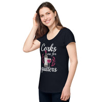 Load image into Gallery viewer, Corks are for quitters, Women’s round neck tee
