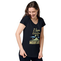 Load image into Gallery viewer, I learn something every time I go into the mountains, Women’s round neck tee
