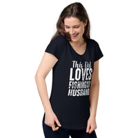 Load image into Gallery viewer, This girl loves fishing with her husband, Women’s round neck tee
