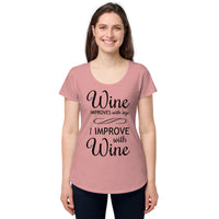 Load image into Gallery viewer, Wine improves with age, I improve with wine, Women’s round neck tee
