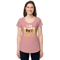 Load image into Gallery viewer, I do crafts. Women’s round neck tee
