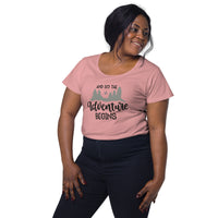 Load image into Gallery viewer, And so the adventure begins, Women’s round neck tee
