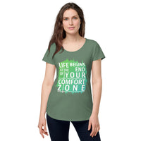 Load image into Gallery viewer, Life begins at the end of your comfort zone, Women’s round neck tee
