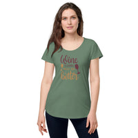 Load image into Gallery viewer, Wine a little, you&#39;ll feel better. Women’s round neck tee
