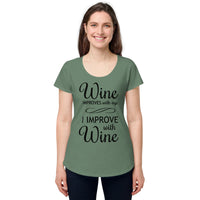 Load image into Gallery viewer, Wine improves with age, I improve with wine, Women’s round neck tee
