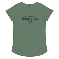 Load image into Gallery viewer, If you can read this, bring me wine. Women’s round neck tee
