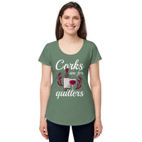 Load image into Gallery viewer, Corks are for quitters, Women’s round neck tee
