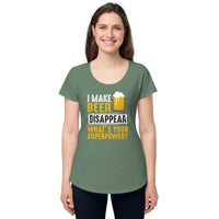 Load image into Gallery viewer, I make beer disappear, what&#39;s your superpower? Women’s round neck tee
