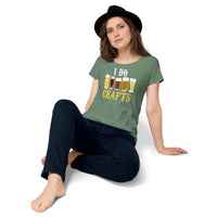 Load image into Gallery viewer, I do crafts. Women’s round neck tee
