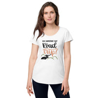 Load image into Gallery viewer, Did someone say road trip, Women’s round neck tee
