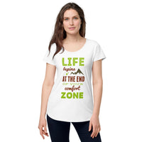 Load image into Gallery viewer, Life begins at the end of your comfort zone, Women’s round neck tee
