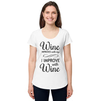 Load image into Gallery viewer, Wine improves with age, I improve with wine, Women’s round neck tee
