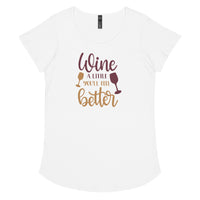 Load image into Gallery viewer, Wine a little, you&#39;ll feel better. Women’s round neck tee
